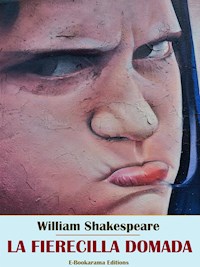 La fierecilla domada - William Shakespeare - E-Book