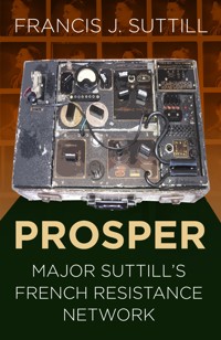 PROSPER - Francis J. Suttill - E-Book