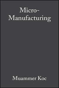 Micro-Manufacturing -  - E-Book