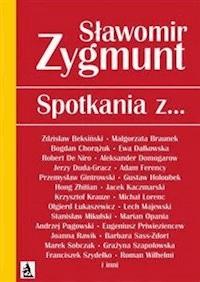 Spotkania z... - Sławomir Zygmunt - E-Book