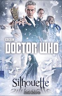 Doctor Who: Silhouette - Justin Richards - E-Book