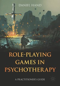 Role-Playing Games in Psychotherapy - Daniel Hand - E-Book