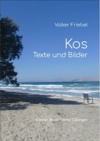 Kos - Volker Friebel - E-Book