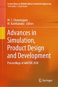Advances in Simulation, Product Design and Development -  - E-Book