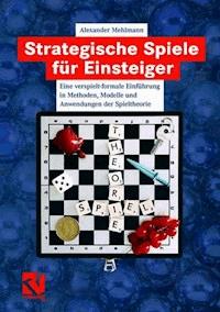 Strategische Spiele für Einsteiger - Alexander Mehlmann - E-Book