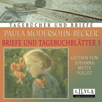 Briefe und Tagebuchblätter 3 - Paula Modersohn-Becker - Hörbuch