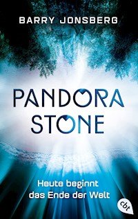 Pandora Stone - Heute beginnt das Ende der Welt - Barry Jonsberg - E-Book
