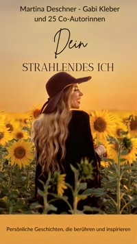 Dein strahlendes Ich - Gabi Kleber - E-Book