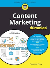 Content Marketing für Dummies - Fabienne Petry - E-Book