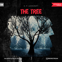 The Tree (Unabridged) - H. P. Lovecraft - Hörbuch