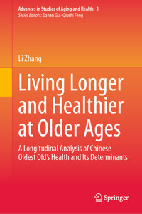 Living Longer and Healthier at Older Ages - Li Zhang - E-Book