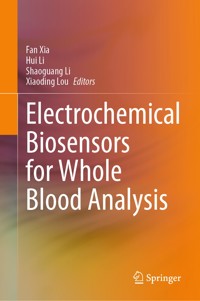 Electrochemical Biosensors for Whole Blood Analysis -  - E-Book