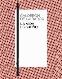 La vida es sueño - Pedro Calderón de la Barca - E-Book