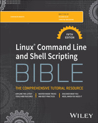 Linux Command Line and Shell Scripting Bible - Richard Blum - E-Book
