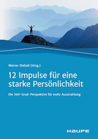 Zwölf Impulse für eine starke Persönlichkeit -  - E-Book