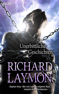 Unerbittliche Geschichten - Richard Laymon - E-Book