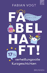 Fabelhaft! - Vogt Fabian - E-Book