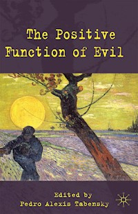 The Positive Function of Evil -  - E-Book