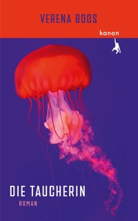 Die Taucherin - Verena Boos - E-Book