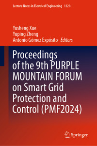 Proceedings of the 9th PURPLE MOUNTAIN FORUM on Smart Grid Protection and Control (PMF2024) -  - E-Book