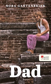 Dad - Nora Gantenbrink - E-Book