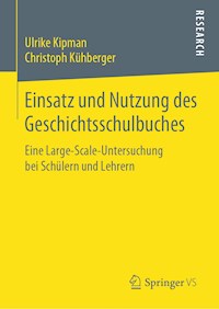 Einsatz und Nutzung des Geschichtsschulbuches - Ulrike Kipman - E-Book