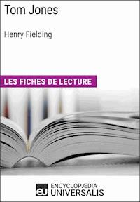 Tom Jones d'Henry Fielding - Encyclopaedia Universalis - E-Book