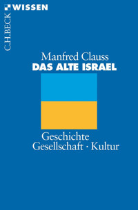 Das alte Israel - Manfred Clauss - E-Book
