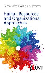 Human Resources and Organizational Approaches - Rebecca Popp - E-Book