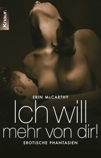 Ich will mehr von dir! - Erin McCarthy - E-Book