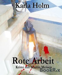 Rote Arbeit - Karla Holm - E-Book