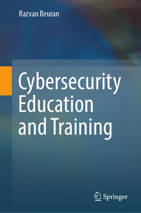 Cybersecurity Education and Training - Razvan Beuran - E-Book