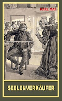 Seelenverkäufer - Karl May - E-Book