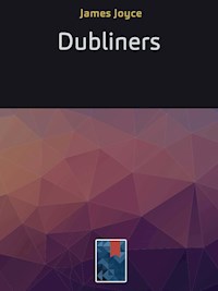 Dubliners - James Joyce - E-Book