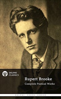 Delphi Complete Works of Rupert Brooke (Illustrated) - Rupert Brooke - E-Book
