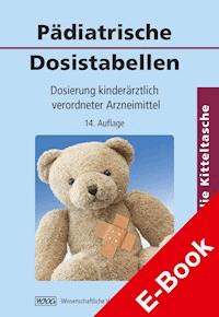 Pädiatrische Dosistabellen - Lydia Linse - E-Book
