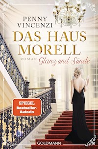 Das Haus Morell - Glanz und Sünde - Penny Vincenzi - E-Book