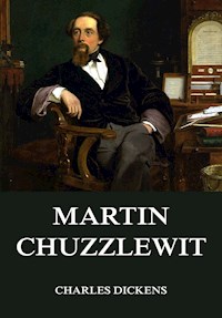 Martin Chuzzlewit - Charles Dickens. - E-Book