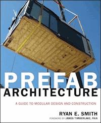 Prefab Architecture - Ryan E. Smith - E-Book