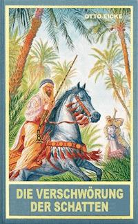Die Verschwörung der Schatten - Otto Eicke - E-Book