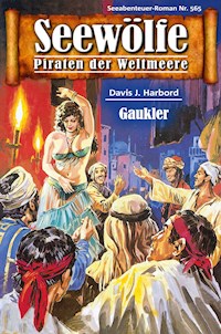 Seewölfe - Piraten der Weltmeere 565 - Davis J. Harbord - E-Book