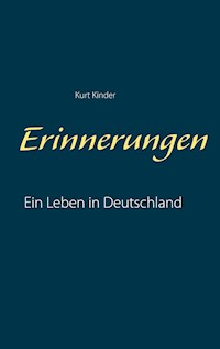 Erinnerungen - Kurt Kinder - E-Book