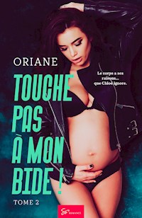Touche pas à mon bide ! - Oriane - E-Book