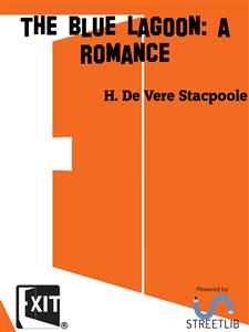 The Blue Lagoon - H. de Vere Stacpoole - E-Book