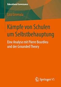 Kämpfe von Schulen um Selbstbehauptung - Lisa Gromala - E-Book