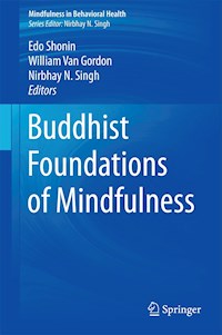 Buddhist Foundations of Mindfulness -  - E-Book