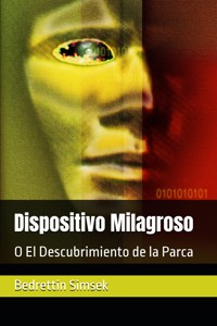 Dispositivo Milagroso - Bedrettin Simsek - E-Book