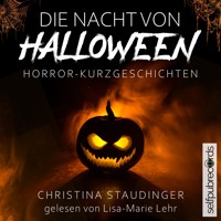 Die Nacht von Halloween - Christina Staudinger - Hörbuch