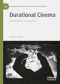Durational Cinema - Michael Walsh - E-Book