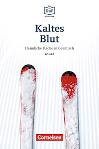 Die DaF-Bibliothek / A1/A2 - Kaltes Blut - Roland Dittrich - E-Book